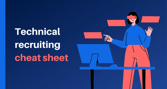 Technical recruiting cheat sheet